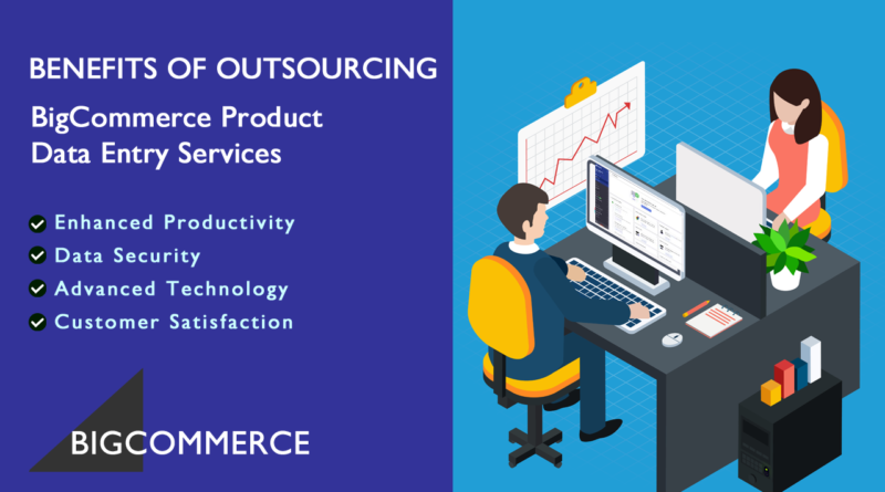 outsourcing bigcommerce product data entry